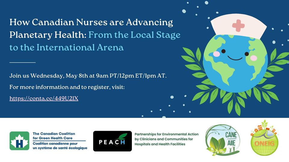 How Canadian Nurses are Advancing Planetary Health: From the Local Stage to the International Arena