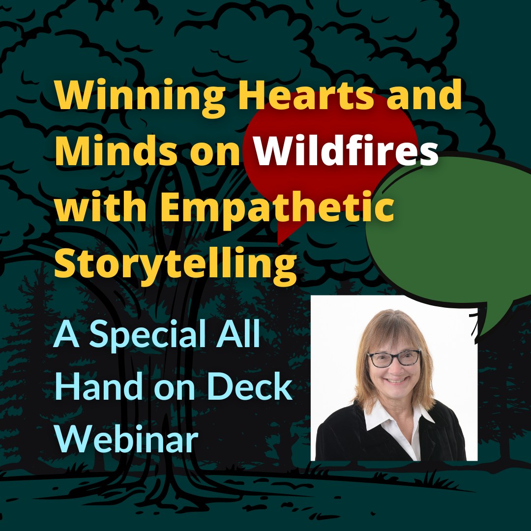 Winning Hearts and Minds on Wildfires with Empathetic Storytelling